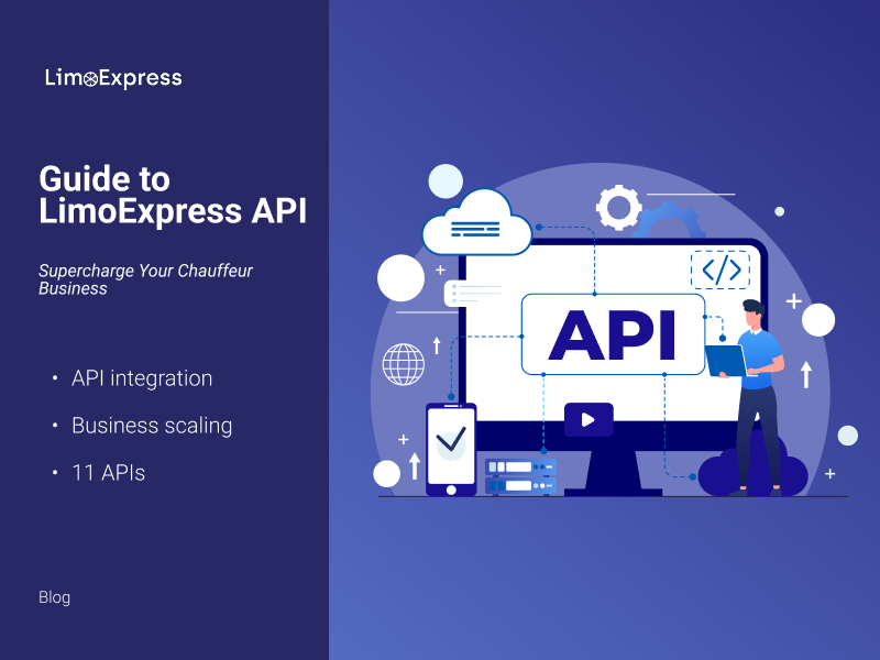 Guide to LimoExpress API: Supercharge Your Chauffeur Business