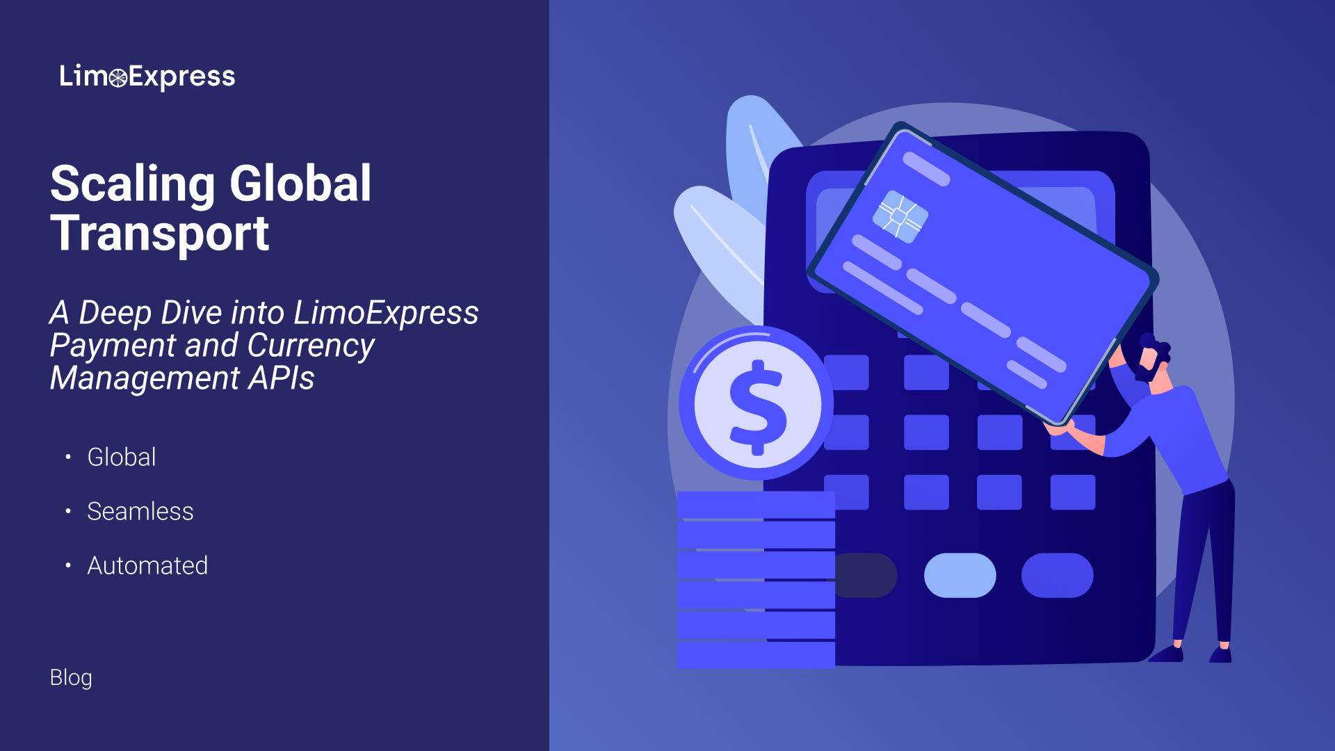 Scaling Global Transport: A Deep Dive into LimoExpress Payment and Currency Management APIs