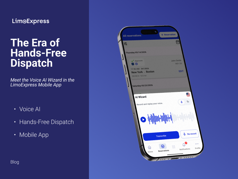The Era of Hands-Free Dispatch: Meet the Voice AI Wizard in the LimoExpress Mobile App